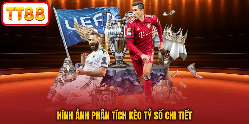 Hình ảnh phân tích Kèo tỷ số chi tiết